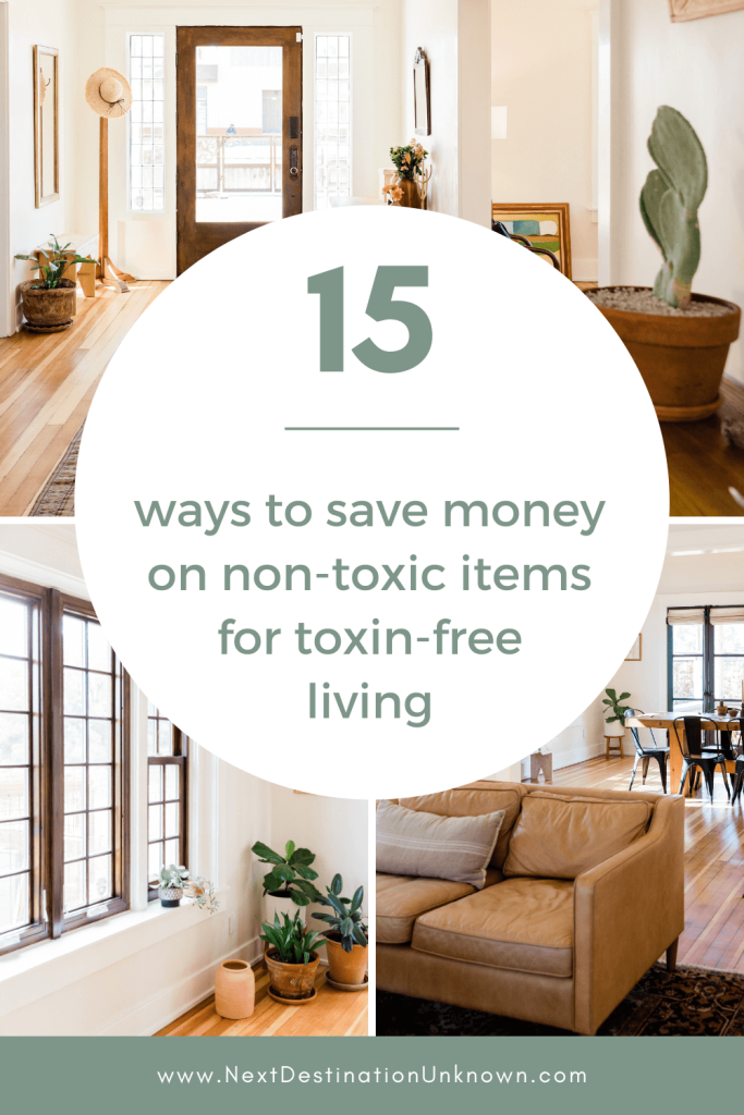 15 Ways to Save Money on Non-Toxic Items for Toxin-Free Living