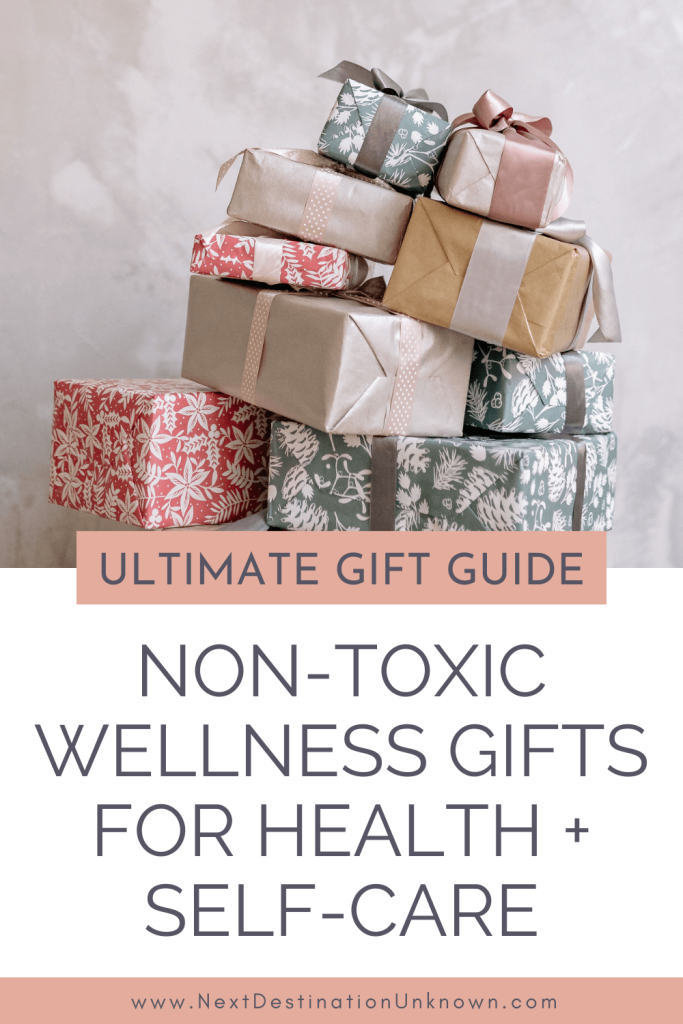 The Ultimate Gift Guide - Non-Toxic Wellness Gifts for Health & Self-Care