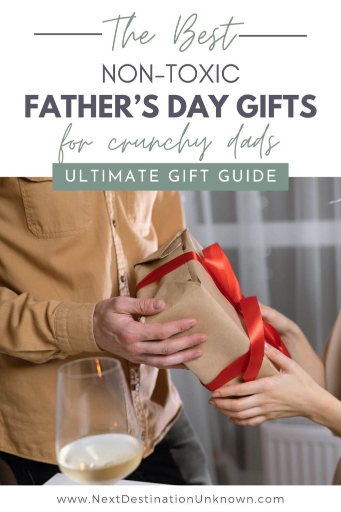 The Best Non-Toxic Father's Day Gifts