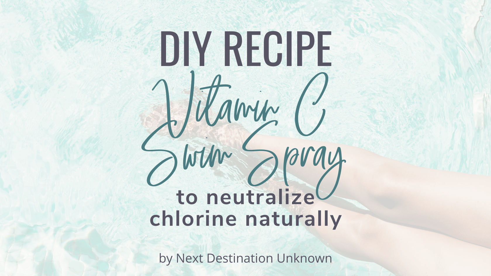 Featured Image – DIY Vitamin C Swim Spray Recipe Featured Image - DIY Vitamin C Swim Spray Recipe