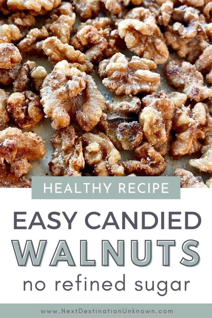 Healthy Candied Walnuts Recipe with No Refined Sugar