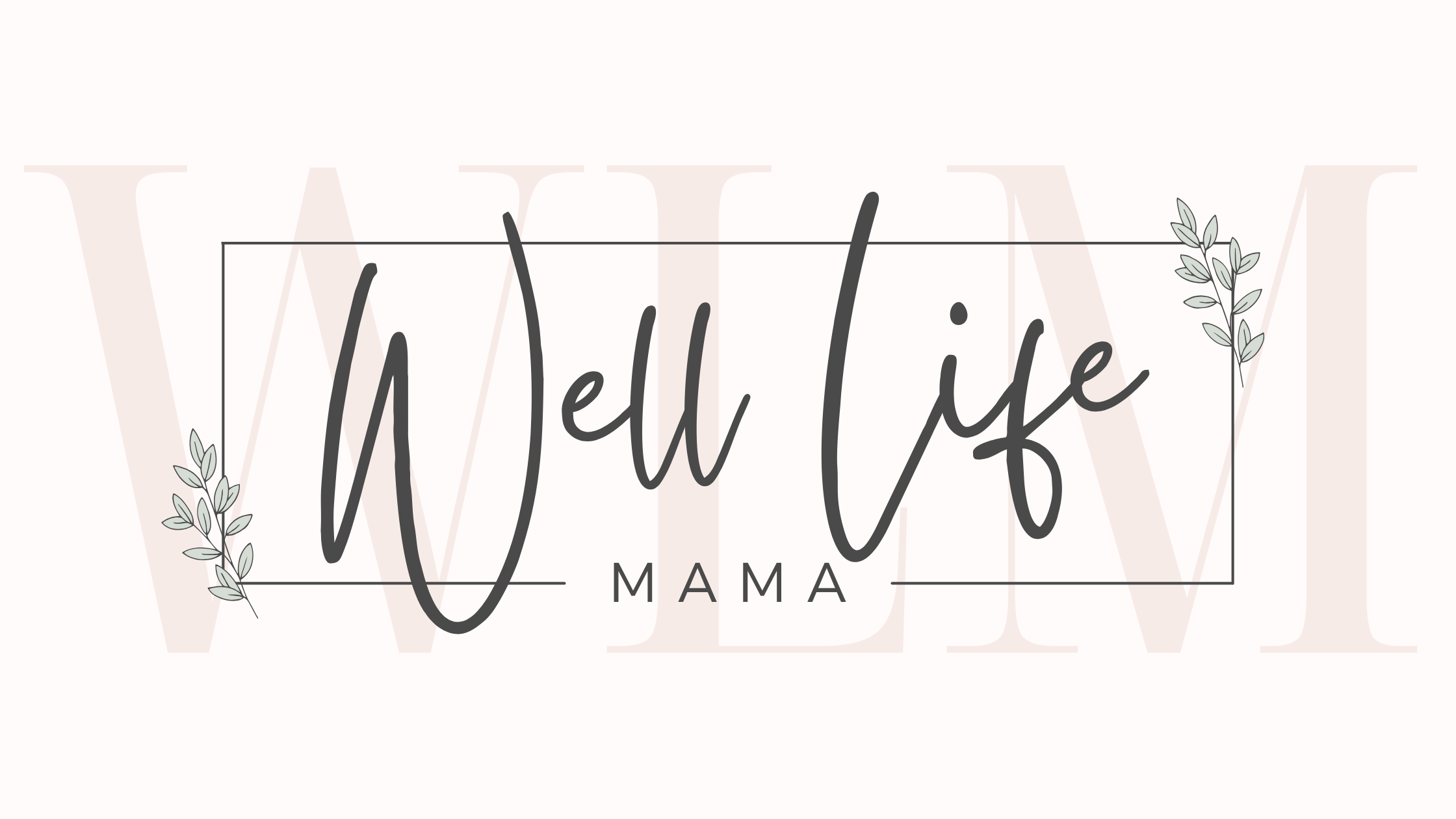 Logo (Full) - Well Life Mama Well Life Mama Logo