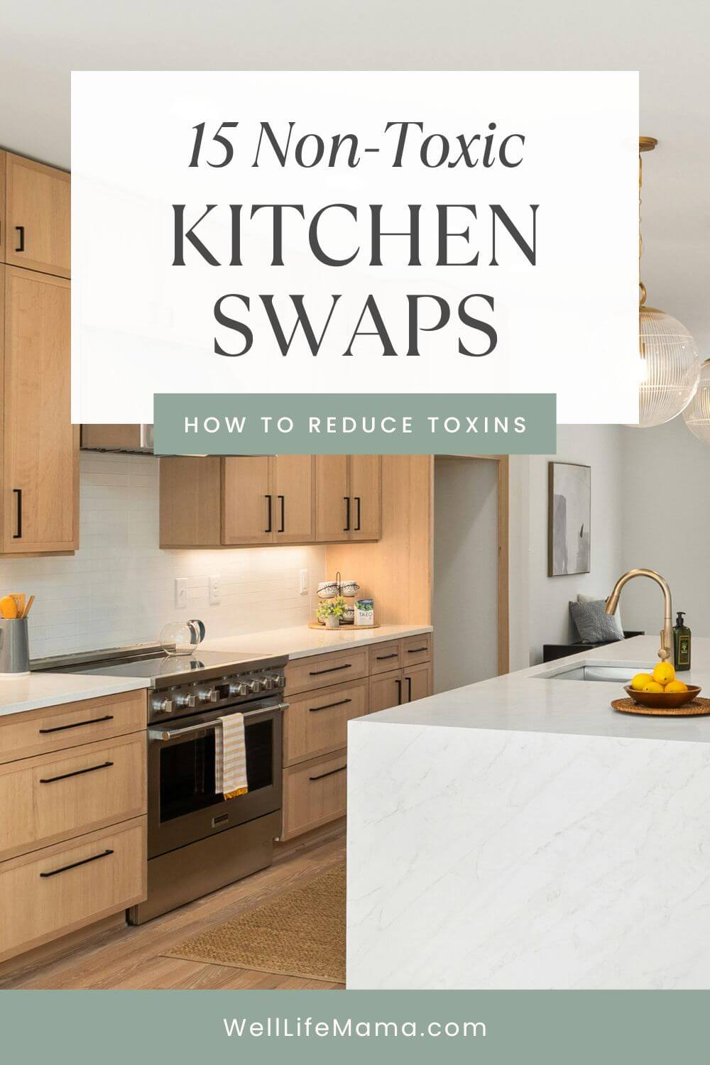 15 Non-Toxic Kitchen Swaps - How To Reduce Toxins with Low-Tox Kitchen Swaps